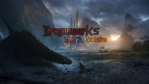 Dragonworks: Rage & Evolution