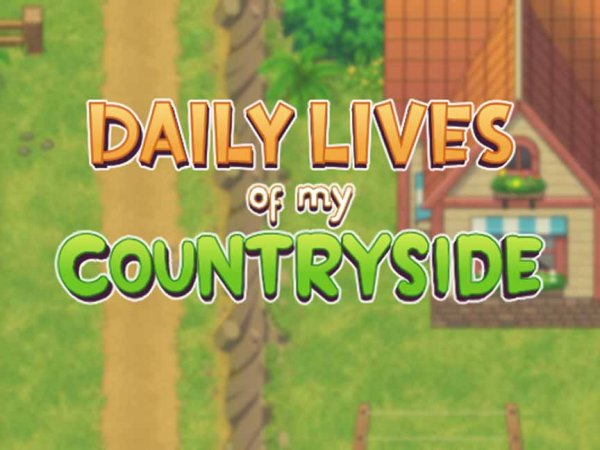 Daily Lives of my Countryside