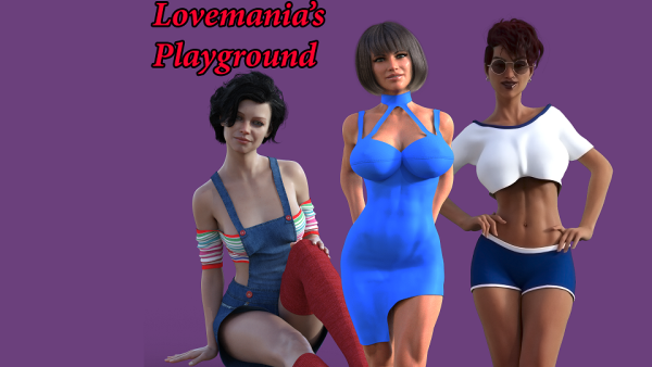 Lovemania's Playground