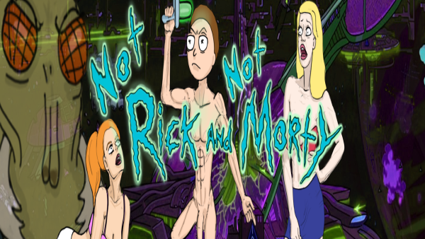 Not Rick and Not Morty