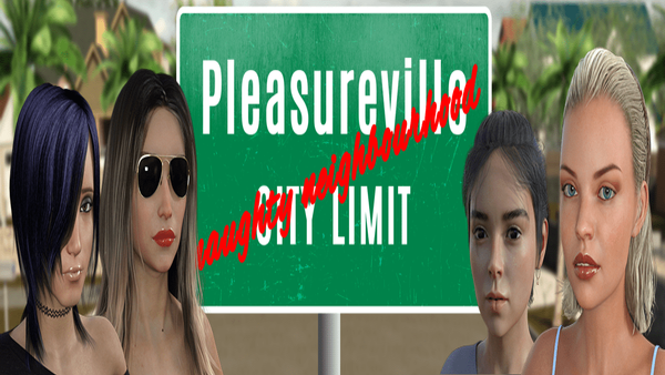 Pleasureville - Naughty Neighbourhood