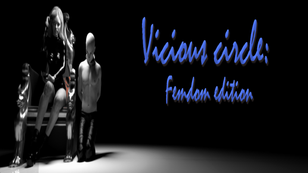Vicious circle: Femdom edition